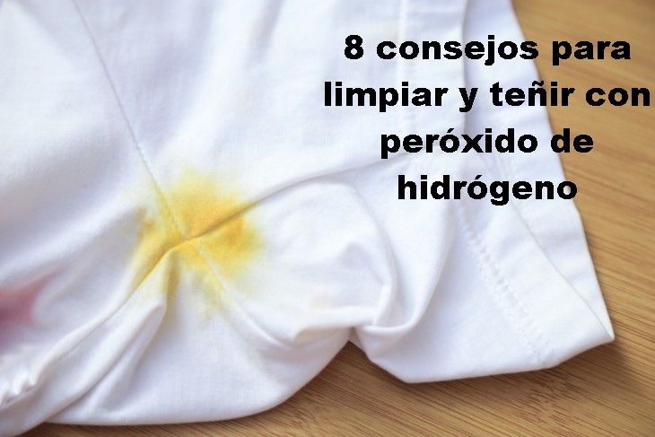 8 consejos para limpiar y teñir con peróxido de hidrógeno