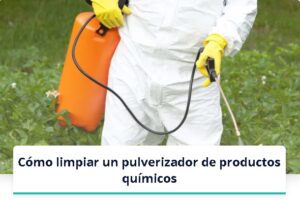 Cómo limpiar un pulverizador de productos químicos